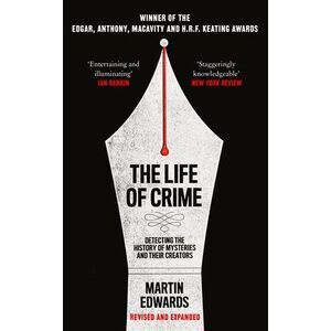The Life of Crime: Detecting the History of Mysteries and Their Creators -- Mart
